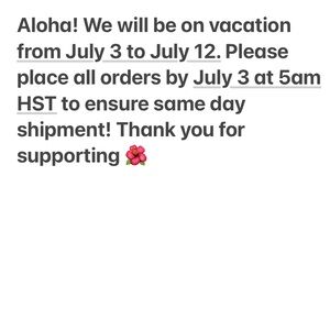Vacation from July 3-12.
